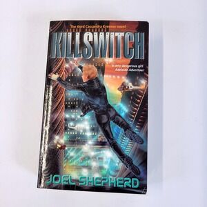 Killswitch Cassandra Kresnov Book 3 Joel Shepherd Sci-Fi Paperback